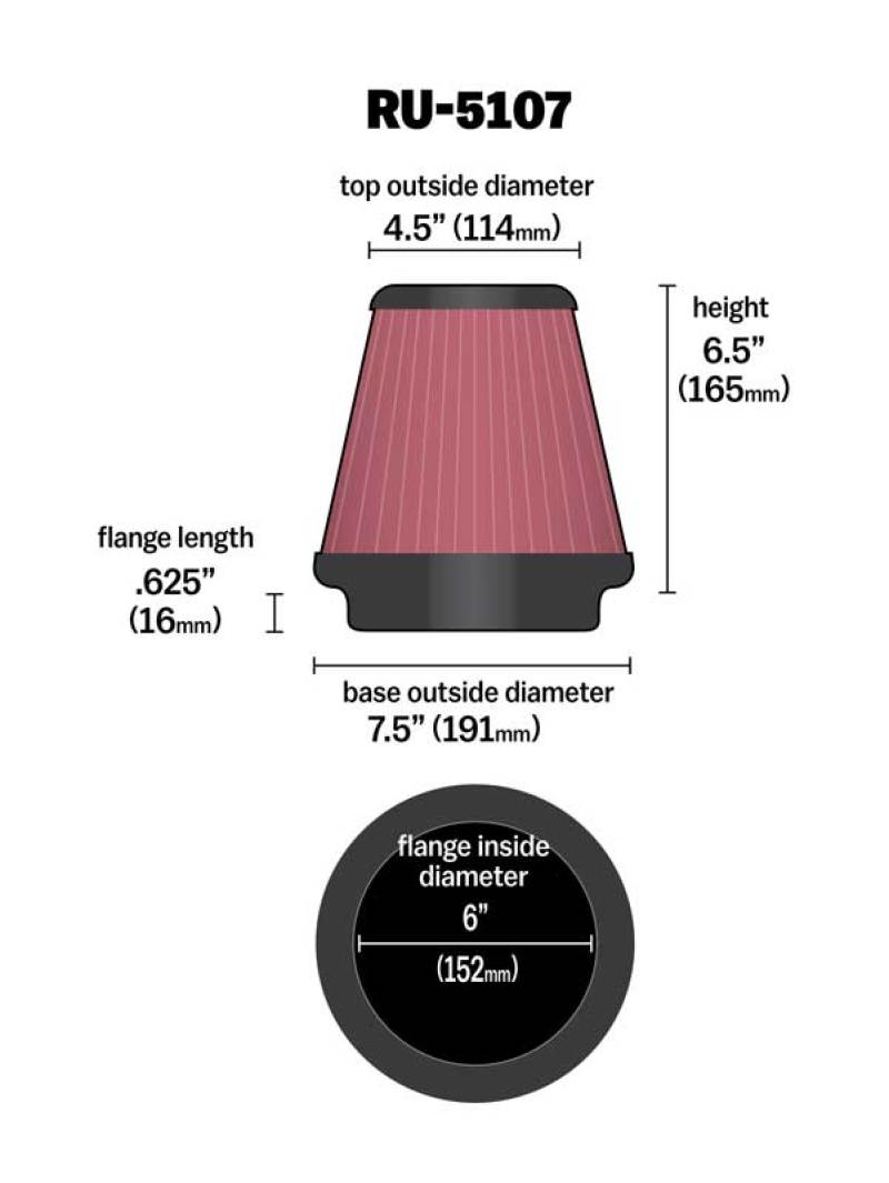 K&amp;N Universal Air Filter 6in Flange / 7-1/2in Base / 4-1/2in Top / 6-1/2in Height - RU-5107