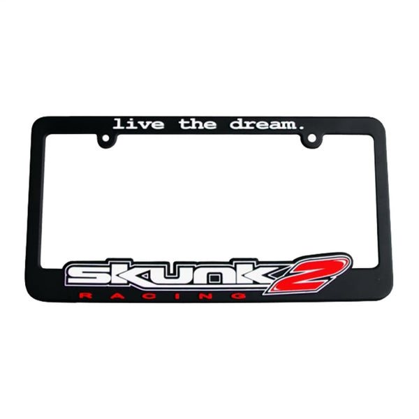 Skunk2 Live The Dream License Plate Frame - 838-99-1450 by Skunk2 Racing - front view
