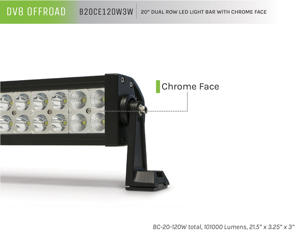 DV8 Offroad - 20 in. Dual Row LED Light Bar; Chrome Face - B20CE120W3W