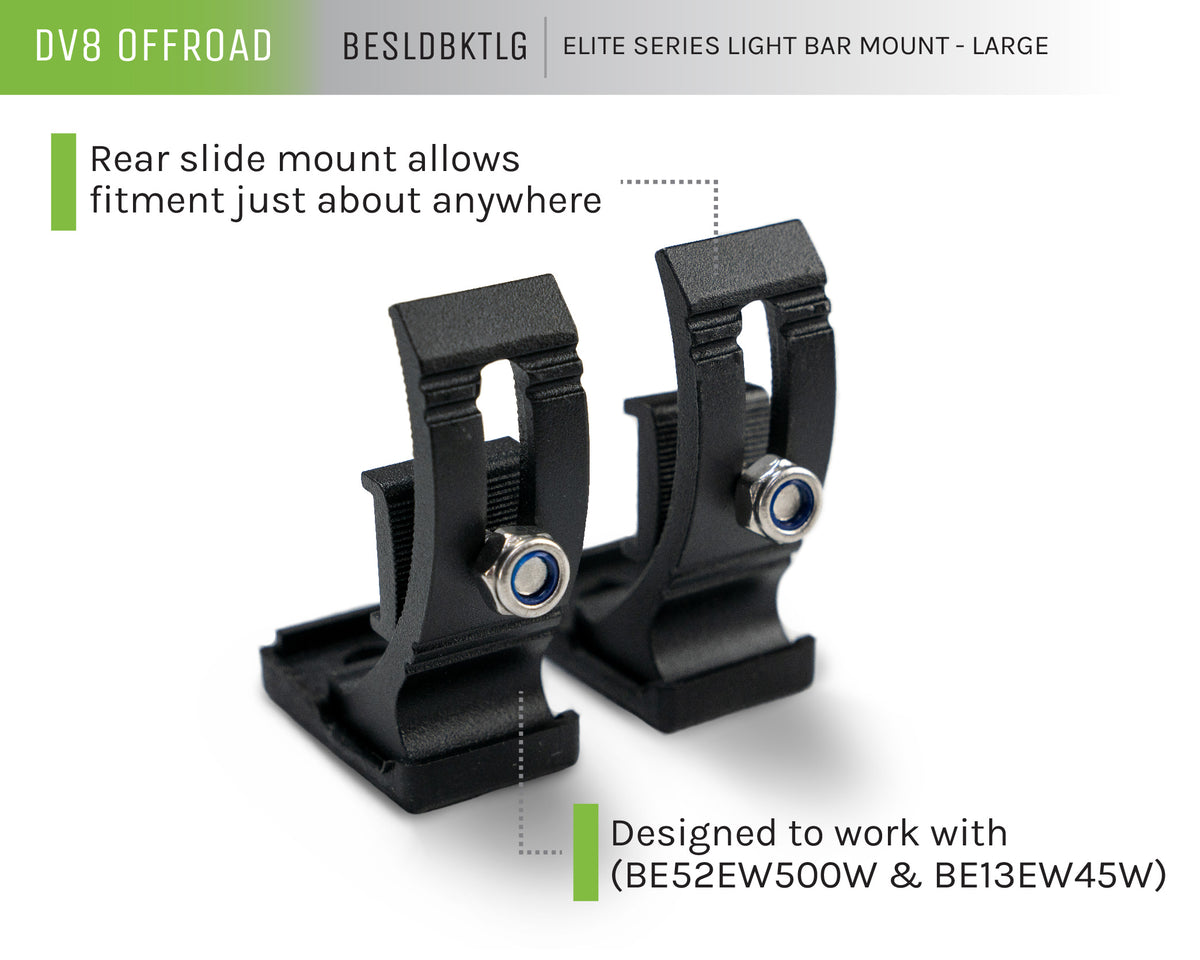DV8 Offroad - Lg Size Rear Slide Mount For Elite Series Light Bars Fits Be52ew500w/be13ew45w - BESLDBKTLG
